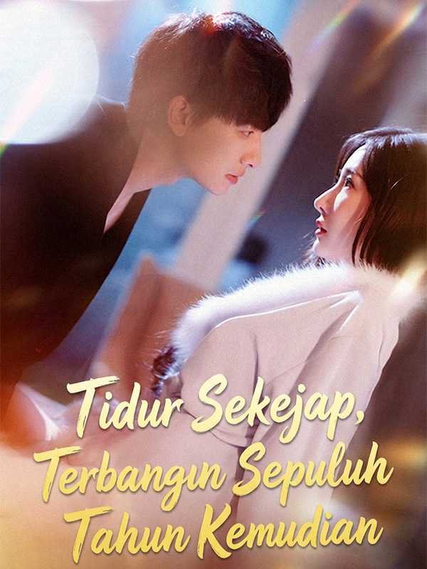 Tidur Sekejap, Terbangun Sepuluh Tahun Kemudian Episode 1 Sub Indo