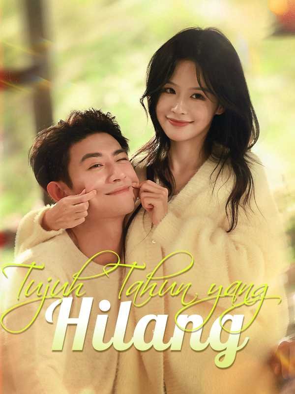 Tujuh Tahun yang Hilang Sub Indo