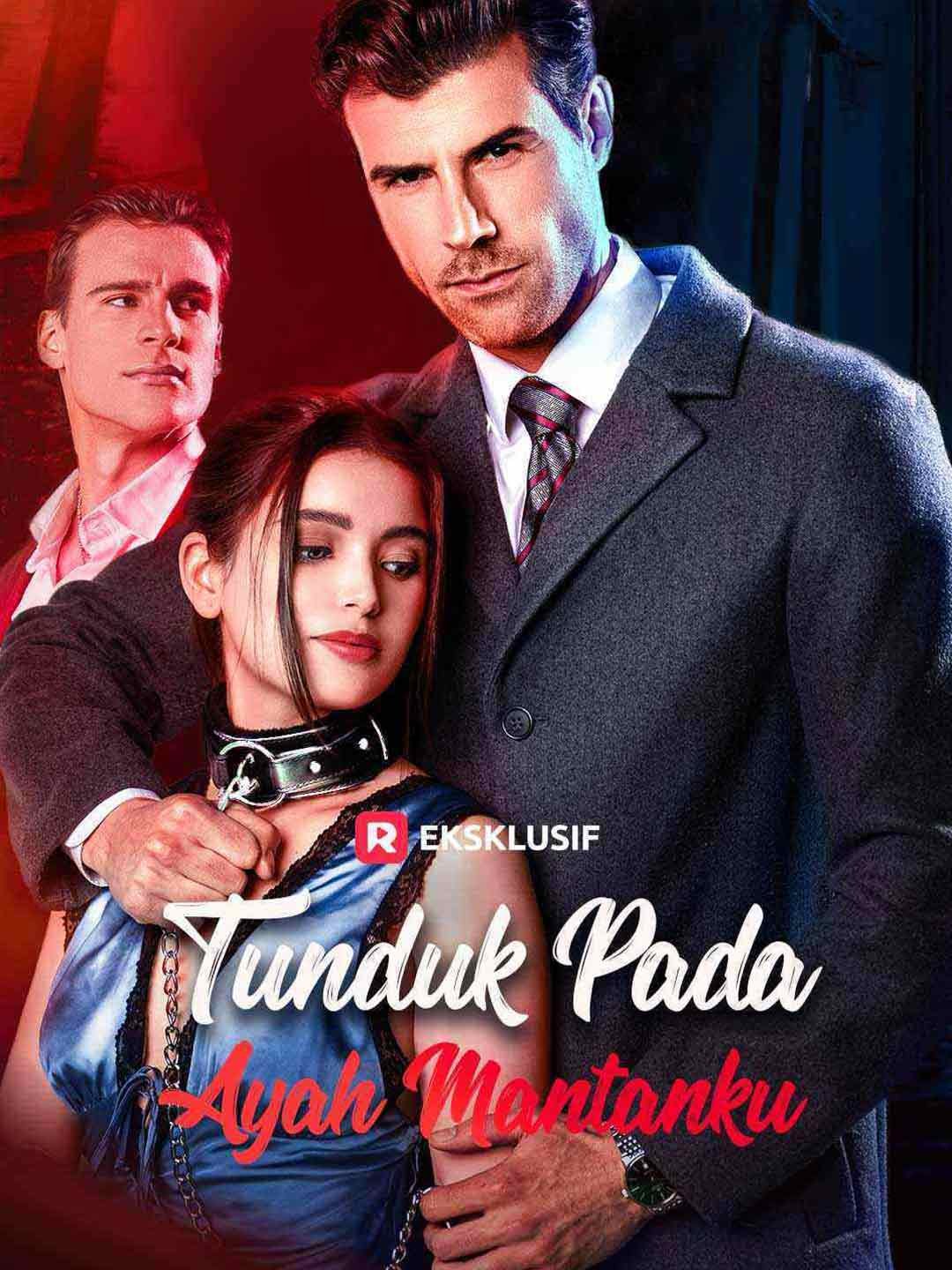 Tunduk pada Ayah Mantanku Episode 5 Sub Indo