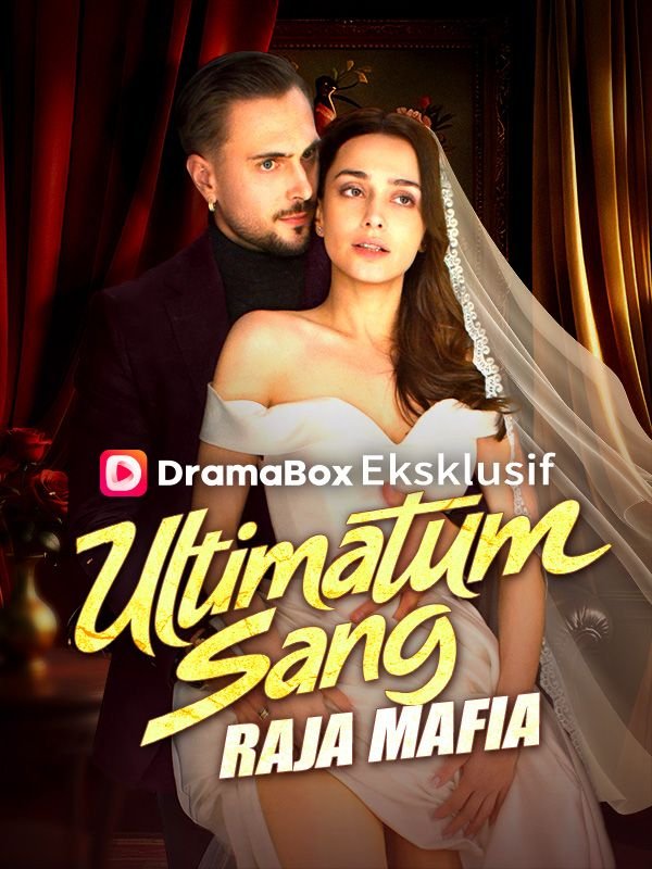 Ultimatum Sang Raja Mafia Episode 2 Sub Indo