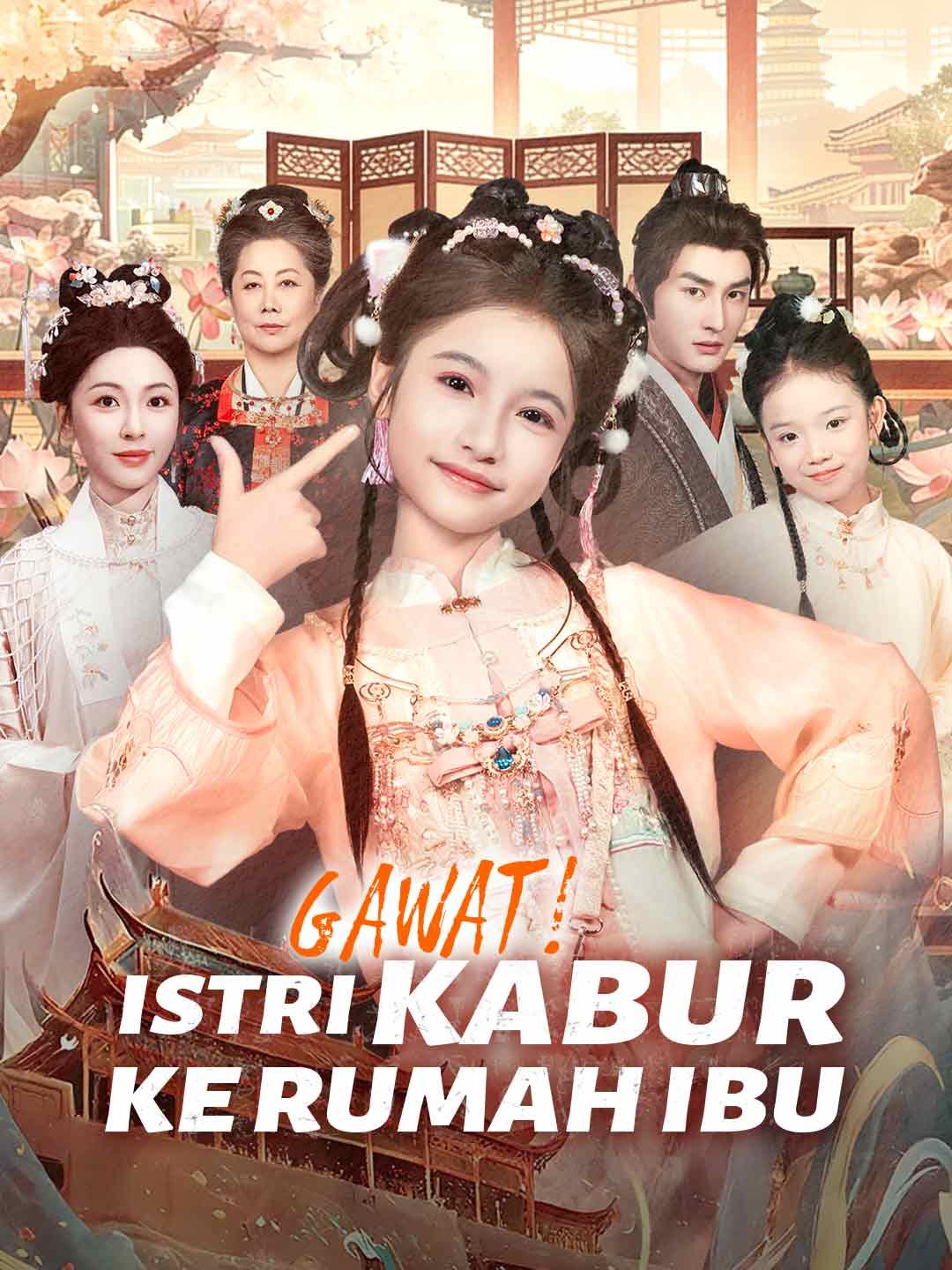 [Versi Dub]Gawat! Istri Kabur ke Rumah Ibu Drama Indonesia Sub Indo
