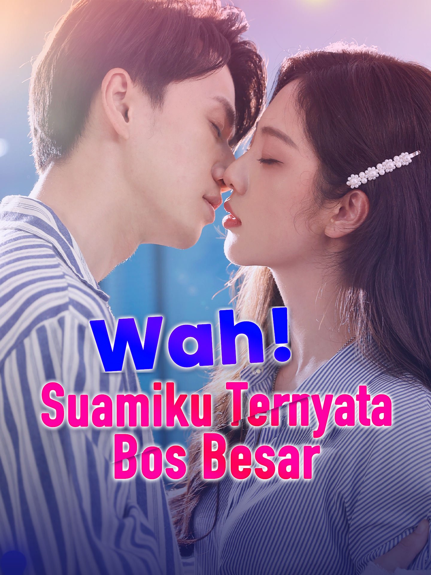 Wah! Suamiku Ternyata Bos Besar Sub Indo